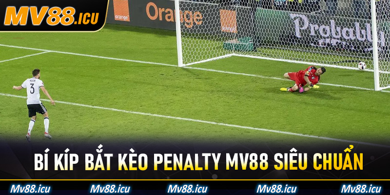 Kèo Penalty Mv88
