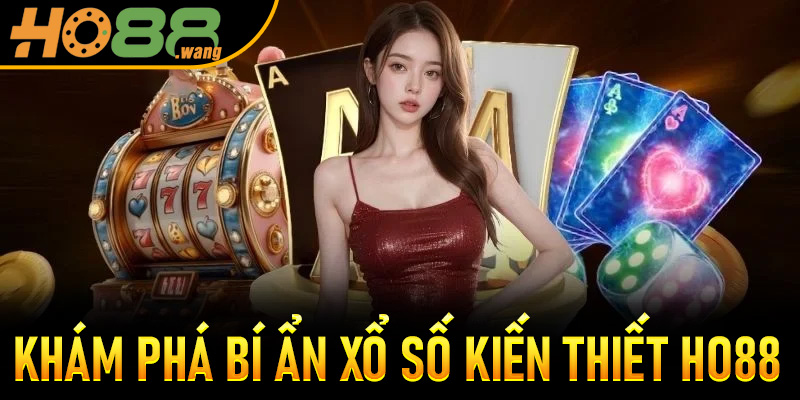 Xổ Số Kiến Thiết Ho88 Nơi Mỗi Con Số Mang Đến Cơ Hội Vàng 5 Khám Phá Bí Ẩn Xổ Số Kiến Thiết Ho88